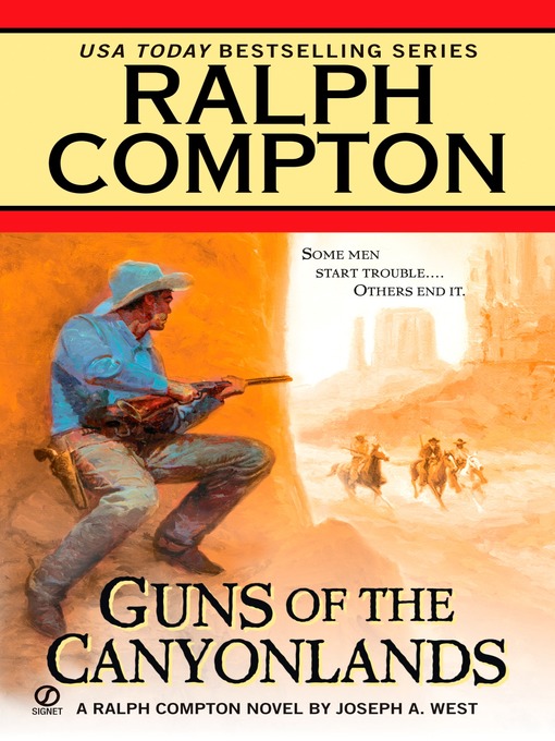 Title details for Guns of the Canyonlands by Ralph Compton - Available